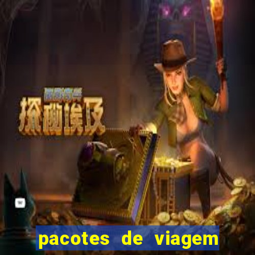 pacotes de viagem saindo de salvador